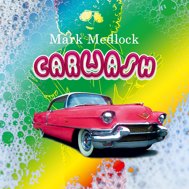 Mark Medlock - Single VÖ: Car Wash 25.01.2013