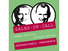 Wolfgang Bönisch als Verhandlungsexperte beim Sales-Up-Call