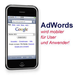 AdWords wird mobiler - für User und Anwender