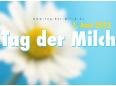 55. Internationaler Tag der Milch. Am 1. Juni wird die Milch gefeiert.