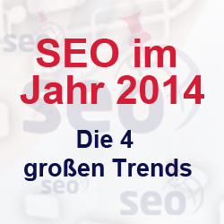 SEO im Jahr 2014 - das ist zu erwarten