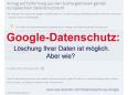 Google-Datenschutz: Löschung Ihrer Daten ist möglich - aber wie?