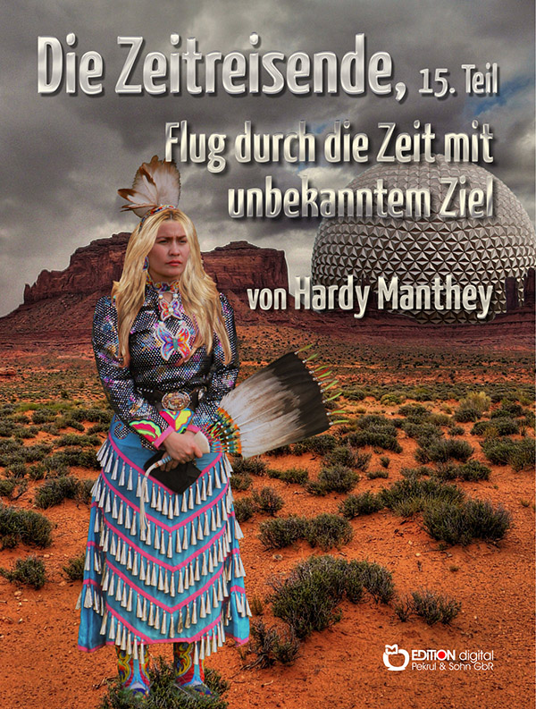 Kann Zeitreisende Aphrodite die Welt retten? - Vorerst letzter Titel von Hardy Manthey bei EDITION digital