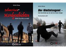 Ein ziemlich perfekter Mord oder der Teufel ist ein Eichhörnchen - EDITION digital veröffentlich zwei neue Bücher von Ulrich Hinse
