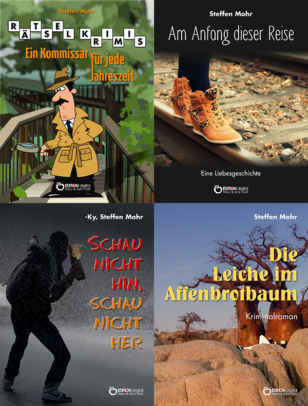 Mohr davon, bitte oder Nachsingen erwÃ¼nscht - 14 BÃ¼cher des vielseitigen Leipziger Autors bei EDITION digital