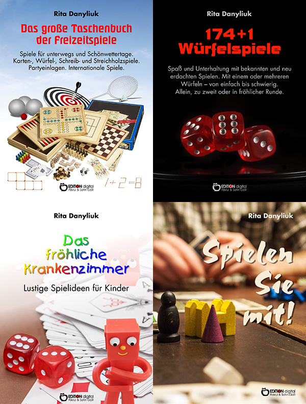Schatzkammern der Spielfreude fÃ¼r Spielefreunde - EDITION digital verÃ¶ffentlicht vier Titel von Rita Danyliuk