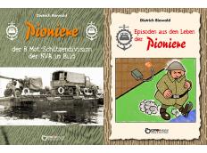 Dietrich Biewald: Pionierauftrag ausgeführt - EDITION digital legt spezielle Militärgeschichte vor