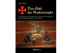 Die Templer in der neuen Welt oder die Schlacht um Kuelap - EDITION digital bringt neues Buch von Ulrich Hinse heraus