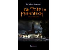 Eine Kommissarin, ein Flirt und eine familiäre Überraschung - Schwerin-Krimi von Christiane Baumann bei EDITION digital