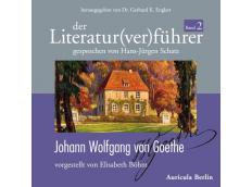 Neuer Literatur(ver)führer zu Johann Wolfgang von Goethes Leben und Werk